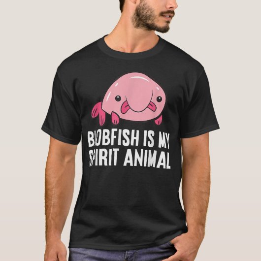 Blobfish Is My Spirit Animal World's Ugliest Anima T-shirt (Voorkant)