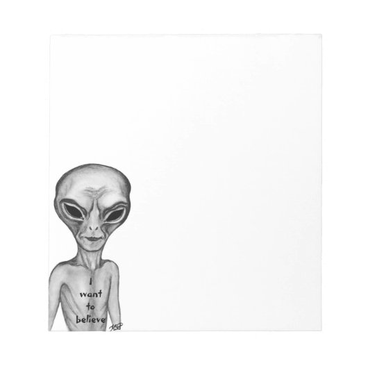 Bloc-note Alien gris, je veux croire (Devant)