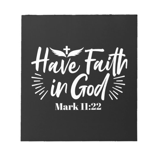 Bloc-note Art Religieux : Ayez foi en Dieu Conception des Éc (Devant)