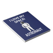 Bloc-note Astronaute J'aime Mon Espace Astronaute (Incliné)