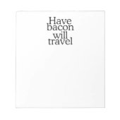 Bloc-note Avoir Bacon va Voyage (Devant)