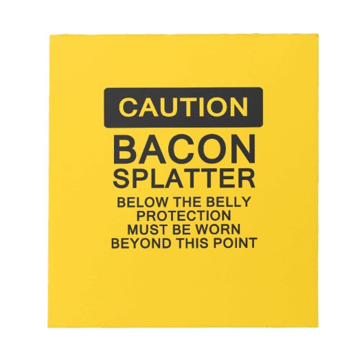 Bloc-note Bacon de mise en garde (Devant)