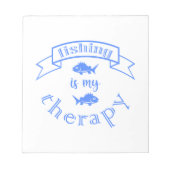 Bloc-note Bannière ruban La pêche est ma thérapie (Devant)