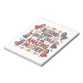 Bloc-note Behind Every Great Child Is An Amazing Mother (Tourné)