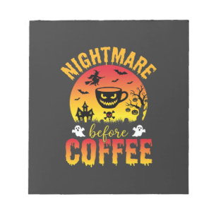 Bloc-note Cauchemar de café Halloween avant le café Spooky V