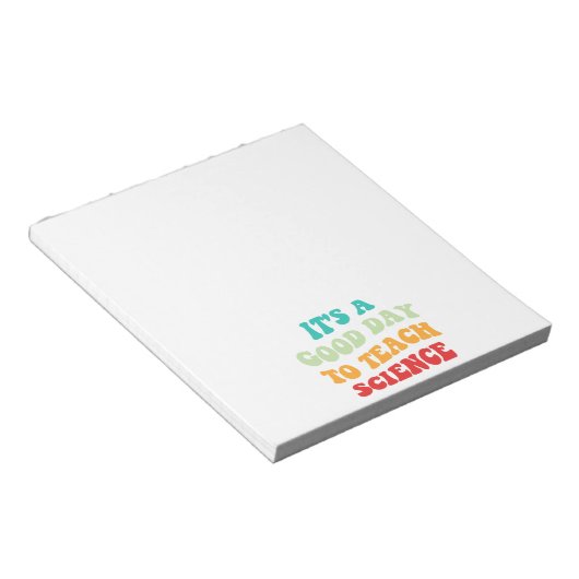 Bloc-note C'est un bon jour pour enseigner la science I (Incliné)