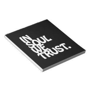Bloc-note Chez Soul, Nous Avons Confiance.
