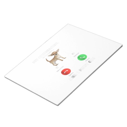 Bloc-note chihuahua dog appelle et je dois y aller (Incliné)