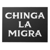 Bloc-note Chinga LA Migra (Devant)