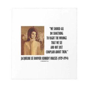 Bloc-note Citation de Jackie Kennedy Faire Quelque Chose de