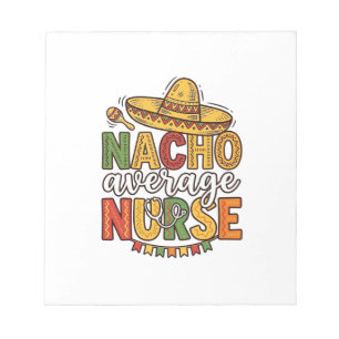 Bloc-note Conception de chemise Nacho Average Nurse Cinco De