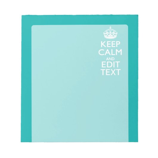 Bloc-note Conserver Le Calme Et Votre Texte Accent Turquoise (Devant)