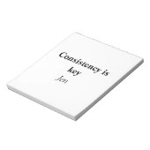 Bloc-note Consistency is key add your name text image poste (Tourné)