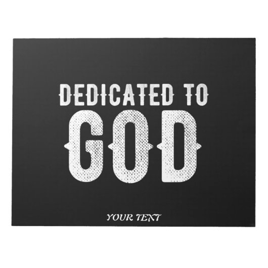 BLOC-NOTE DEDICATED TO GOD COOL CUSTOMIZABLE WHITE  TEXT (Devant)