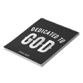 BLOC-NOTE DEDICATED TO GOD CUSTOMIZABLE COOL WHITE TEXT (Tourné)