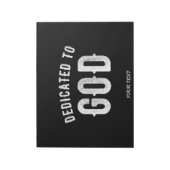 BLOC-NOTE DEDICATED TO GOD CUSTOMIZABLE COOL WHITE TEXT (Tourné)