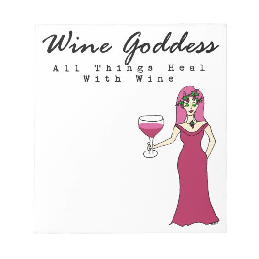 Bloc-note Déesse du Vin "Tout se guérit avec du vin" (Devant)