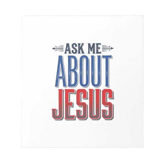 Bloc-note Demandez-moi à propos de Jésus Design de chemise c (Devant)