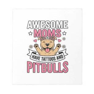 Bloc-note Des mamans géniales ont des tatouages et des Pitbu