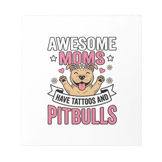 Bloc-note Des mamans géniales ont des tatouages et des Pitbu (Devant)