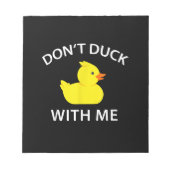 Bloc-note Dont Canard Avec Moi Drôle Canard En Caoutchouc (Devant)