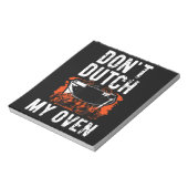 Bloc-note Dont Dutch My Oven - Funny Grill and BBQ (Tourné)