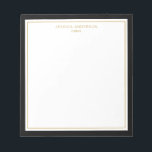Bloc-note Elégant Black Gold Personnalisé<br><div class="desc">Ce bloc-notes est doté d'une bordure noire épaisse et minimaliste et d'une fine bordure dorée. Personnalisez-le avec votre nom ou nom de société.</div>