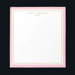 Bloc-note Elégant rose or personnalisé<br><div class="desc">Ce bloc-notes est doté d'une bordure rose épaisse et minimaliste et d'une fine bordure dorée. Personnalisez-le avec votre nom ou nom de société.</div>