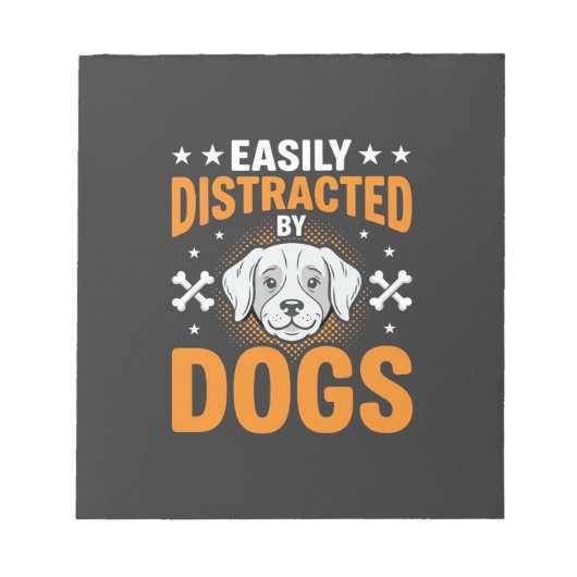 Bloc-note Facilement Distrait Par Les Chiens (Devant)