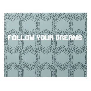 Bloc-note Follow your dreams notepad