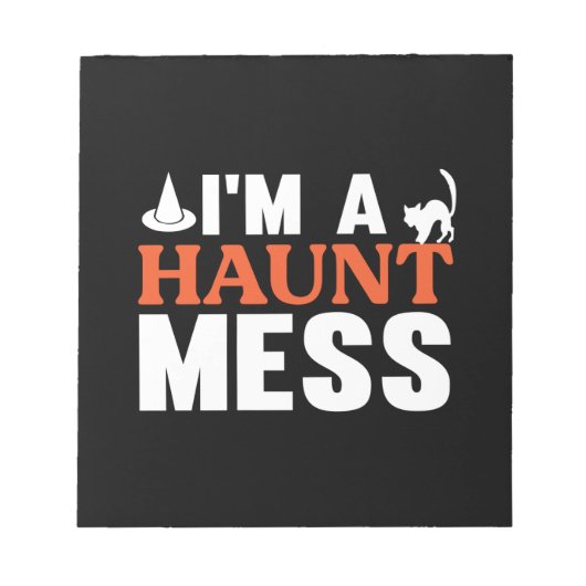 Bloc-note Halloween Je Suis Un Haunt Mess Anniversaire (Devant)