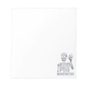 Bloc-note Halloween Skeleton - Jamais mieux je