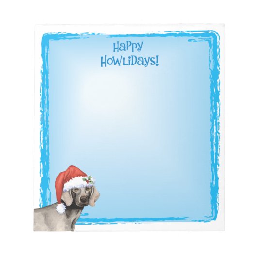 Bloc-note Happy Howlidays Weimaraner Notepad (Devant)