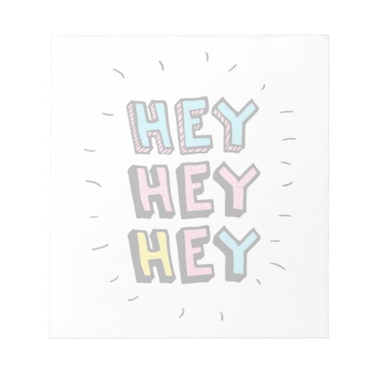 Bloc-note Hey Hey (Devant)