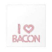Bloc-note I Love Bacon (Devant)