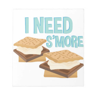Bloc-note I Need smore