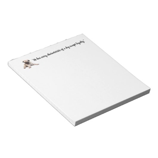 Bloc-note Il a toutes les caractéristiques d'un chien (Incliné)