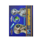 Bloc-note ILS SONT DÉJÀ ICI - SUPERPLANET design collection (Tourné)