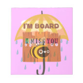 Bloc-note "I'm Board - I Miss You : A Playful & Puny Greetin (Devant)