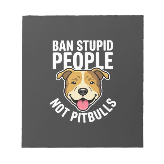 Bloc-note Interdire les gens stupides pas Pitbulls Chien (Devant)