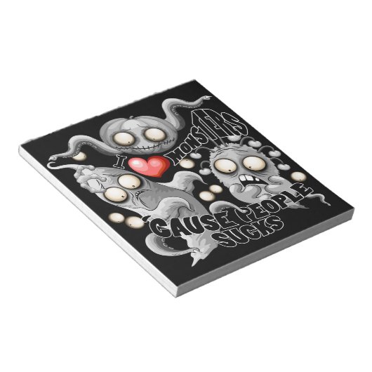 Bloc-note J'aime les monstres parce que les gens aiment les  (Incliné)