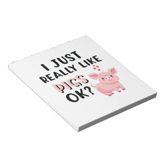 Bloc-note J'Aime Vraiment Les Cochons D'Accord ? (Incliné)
