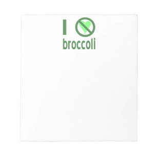 Bloc-note Je déteste le brocoli Texte vert