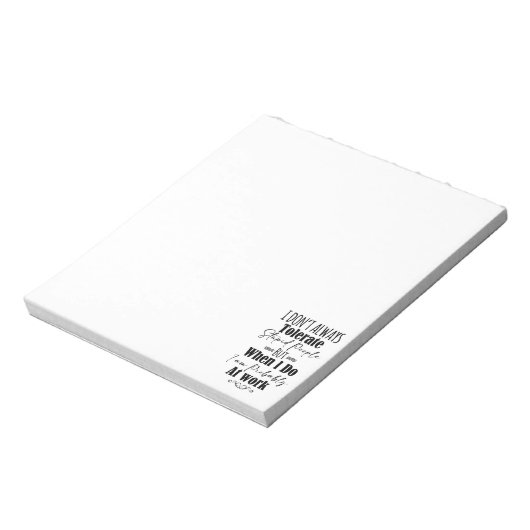 Bloc-note Je ne tolère pas toujours les gens stupides (Tourné)