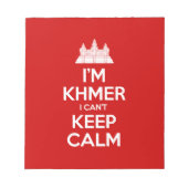 Bloc-note Je suis Khmer Je ne peux pas garder le calme (Devant)