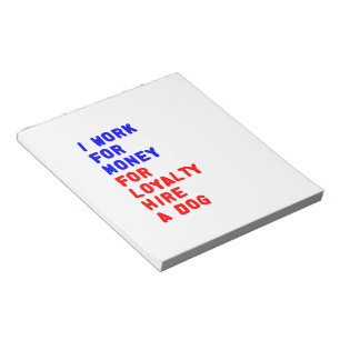 Bloc-note Je Travaille Pour L'Argent Pour La Fidélité Embauc