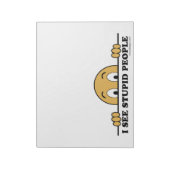 Bloc-note Je Vois Des Gens Stupides (Tourné)