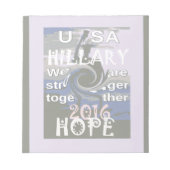 Bloc-note J'Espère Hillary USA Nous Sommes Forts Ensemble (Devant)