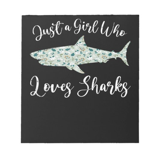 Bloc-note Just Girl Who Loves Sharks (Devant)