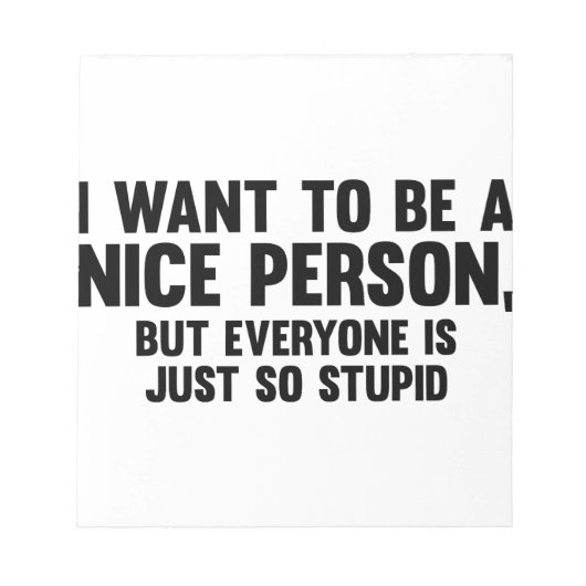 Bloc-note Juste Si Stupide (Devant)